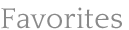 Favotites